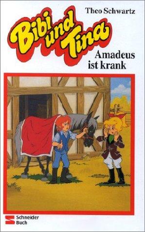 Bibi und Tina, Bd.2, Amadeus ist krank