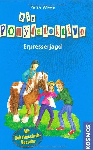 Die Ponydetektive, 3, Erpresserjagd