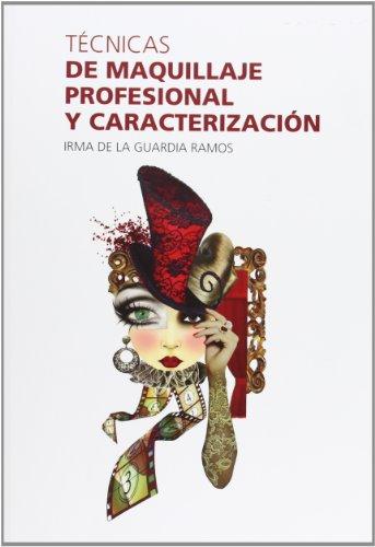 Técnicas de maquillaje profesional y caracterización