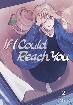 If I Could Reach You 2