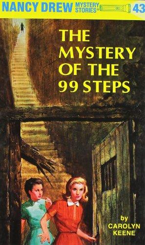 Nancy Drew 43: The Mystery of the 99 Steps