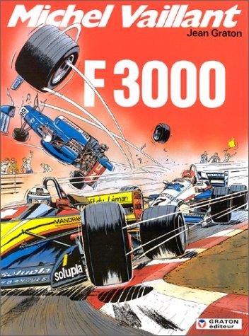 Michel Vaillant. Vol. 52. F 3000