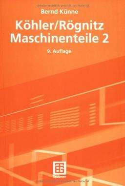 Köhler/Rögnitz Maschinenteile 2