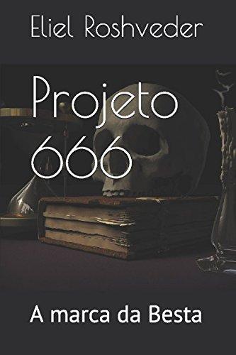 Projeto 666: A marca da Besta