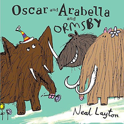 Oscar and Arabella and Ormsby