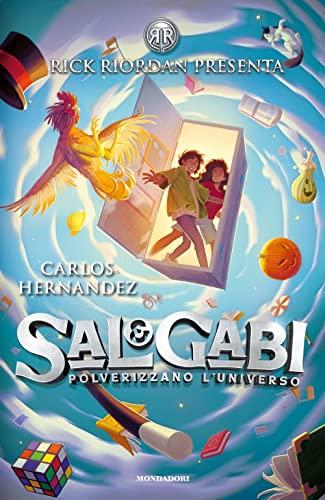 Sal & Gabi polverizzano l'Universo (I Grandi)