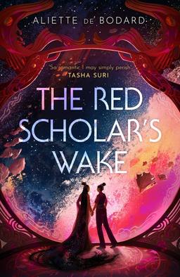 The Red Scholar's Wake: An award-nominated Xuya Universe Novel