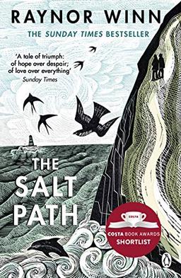 The Salt Path: The Sunday Times bestseller, shortlisted for the 2018 Costa Biography Award & The Wainwright Prize