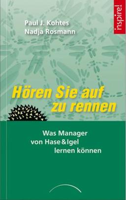 Hören Sie auf zu rennen: Was Manager von Hase & Igel lernen können