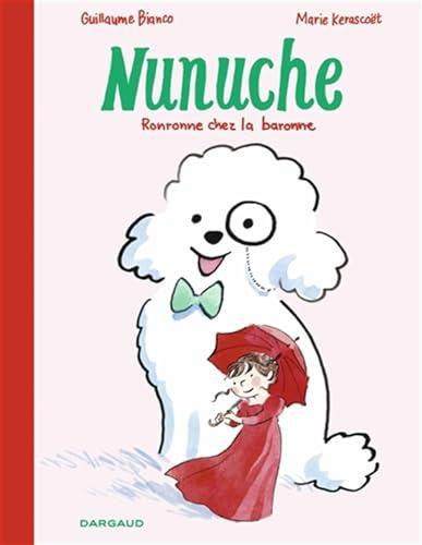 Nunuche - Tome 2 - Ronronne chez la baronne