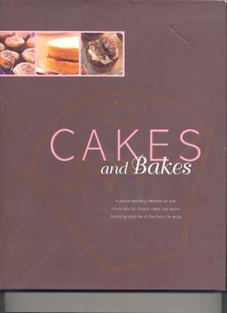 Cakes and Bakes