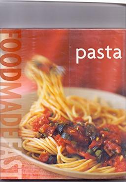 Food Made Fast: Pasta