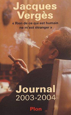 Journal 2003-2004 : rien de ce qui est humain ne m'est étranger