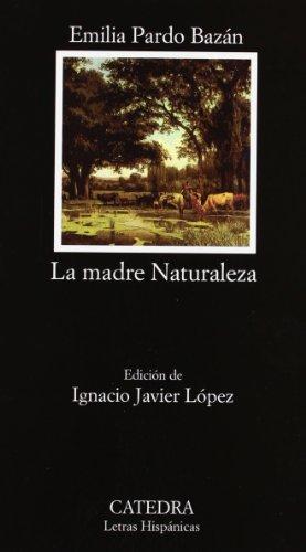 La madre naturaleza (Letras Hispánicas)