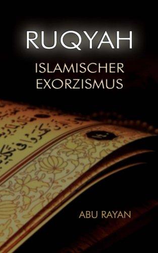 Ruqyah - Islamischer Exorzismus