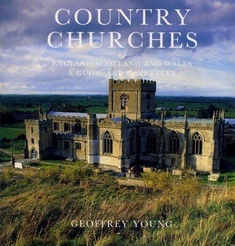 Country Churches of England, Scotland, and Wales: A Guide and Gazetteer (Philip's touring guides)