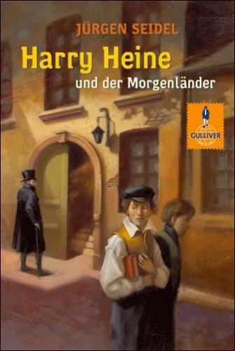 Harry Heine und der Morgenländer (Gulliver)