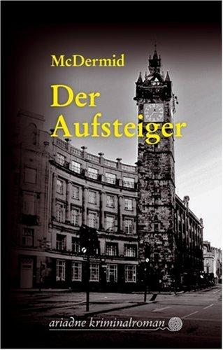 Der Aufsteiger: Der 4. Lindsay-Gordon-Krimi