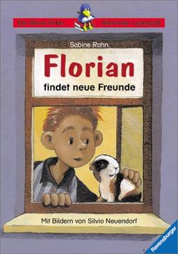 Der Blaue Rabe - Allererster Lesespaß: Florian findet neue Freunde