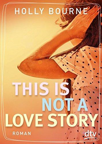 This is not a love story: Roman