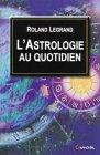 L'astrologie au quotidien