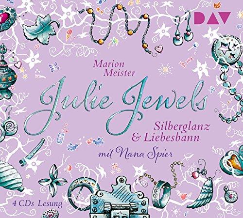 Julie Jewels – Teil 2: Silberglanz und Liebesbann: Lesung mit Musik mit Nana Spier (4 CDs)