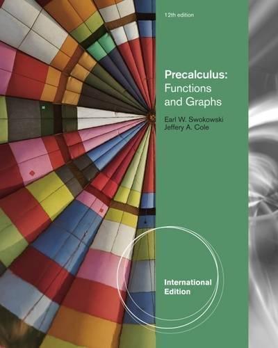 Precalculus: Functions and Graphs, International Edition