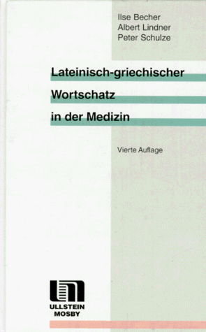 Lateinisch-griechischer Wortschatz in der Medizin