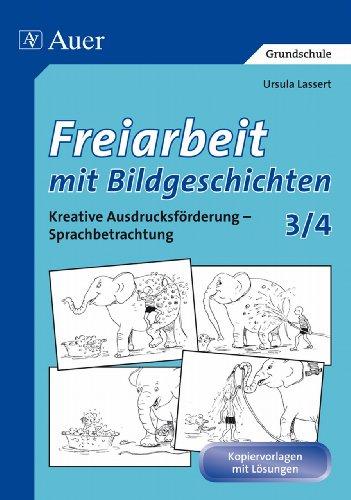 Freiarbeit mit Bildgeschichten 3/4. Druckschrift