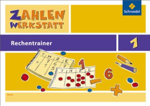 Zahlenwerkstatt - Rechentrainer: Rechentrainer 1