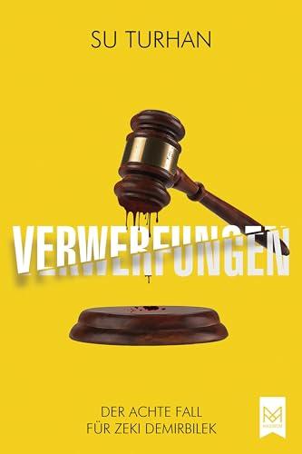 Verwerfungen: Der achte Fall für Zeki Demirbilek. Kriminalroman (Kommissar Pascha-Reihe: Ein Fall für Zeki Demirbilek)