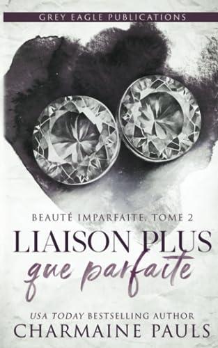 Liaison plus que parfaite