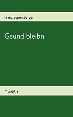 Gsund bleibn: MundArt