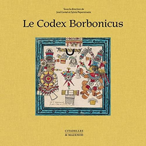 Le Codex Borbonicus