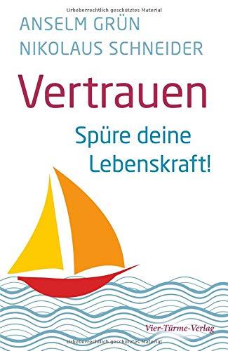 Vertrauen. Spüre deine Lebenskraft!