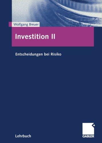 Investition, Bd.2, Entscheidungen bei Risiko