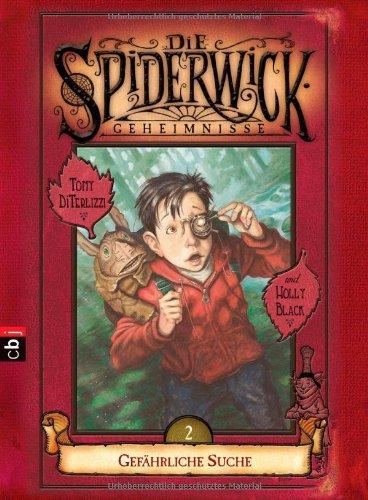 Die Spiderwick Geheimnisse, Bd. 2 Gefährliche Suche