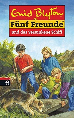 Fünf Freunde, Neubearb., Bd.27, Fünf Freunde und das versunkene Schiff (Einzelbände, Band 27)