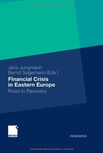 Financial Crisis in Eastern Europe: Road to Recovery