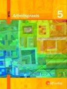 Arbeitspraxis 5. Schülerbuch. Bayern: Werken/Textiles Gestalten