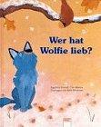 Wer hat Wolfie lieb?