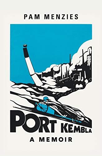 Port Kembla: A Memoir