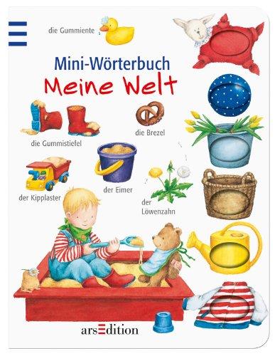 Bildwörterbuch: Meine Welt: Mini-Wörterbuch