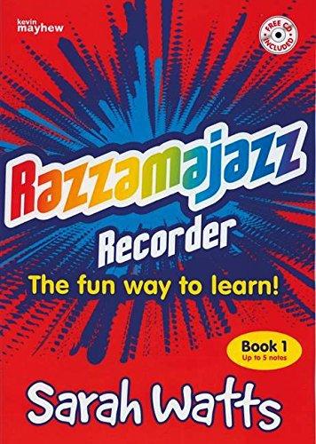 Razzmajazz Recorder: The Fun Way to Learn (Razzamajazz)