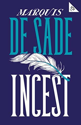 Incest: Marquis de Sade (Alma Classics)