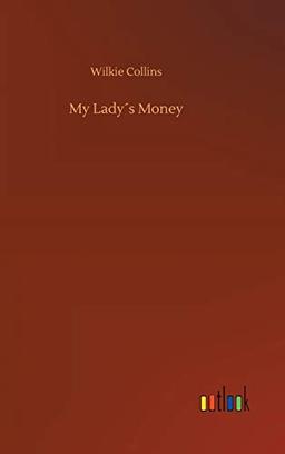 My Lady´s Money