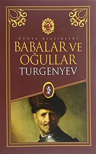 Babalar ve Ogullar; Dünya Klasikleri