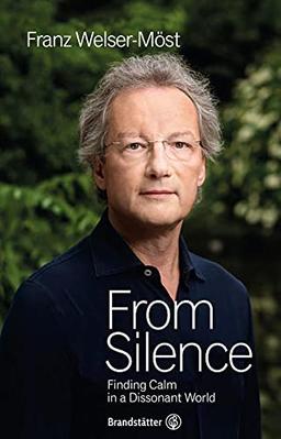 From Silence: Finding Calm in a Dissonant World