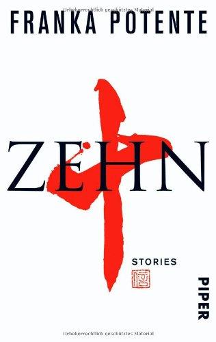 Zehn: Stories