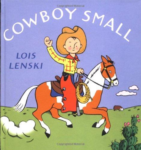 Cowboy Small (Lois Lenski Books)